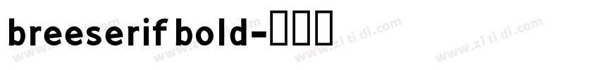 breeserif bold字体转换